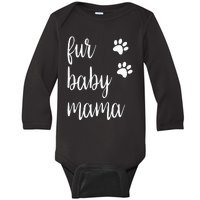 Fur Baby Mama For Animal Lovers Dogs And Cats Pets Baby Long Sleeve Bodysuit