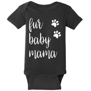 Fur Baby Mama For Animal Lovers Dogs And Cats Pets Baby Bodysuit