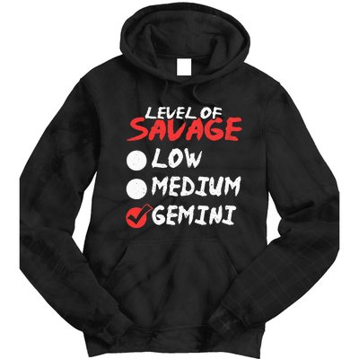 Funny Birthday May June Horoscope I Level of Savage Gemini Tie Dye Hoodie