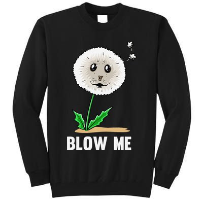 Funny Blow Me Seal Face Dandelion Meme Tall Sweatshirt