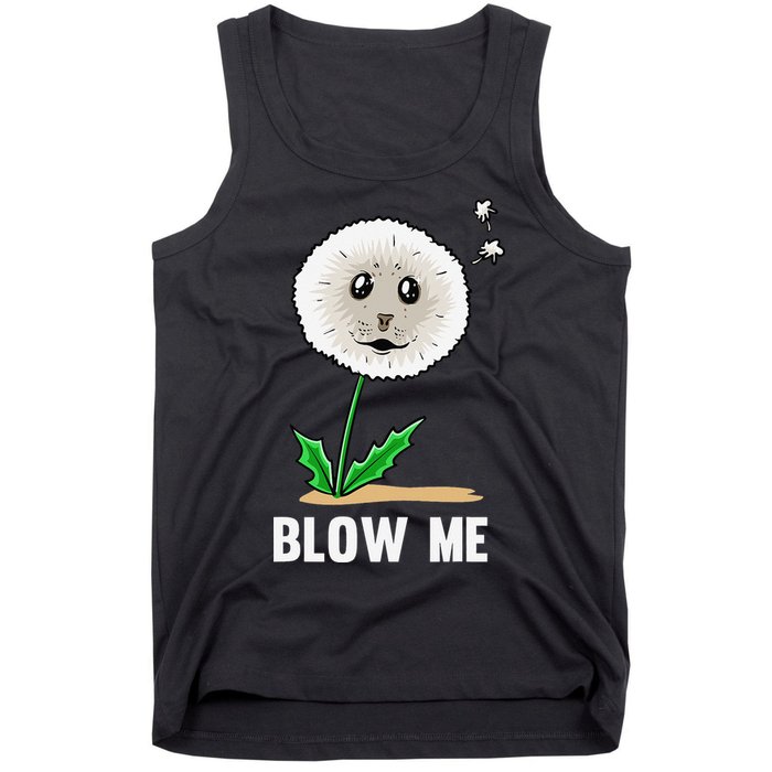Funny Blow Me Seal Face Dandelion Meme Tank Top