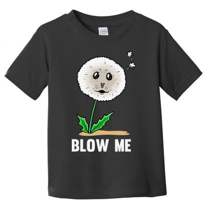 Funny Blow Me Seal Face Dandelion Meme Toddler T-Shirt