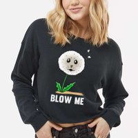 Funny Blow Me Seal Face Dandelion Meme Cropped Pullover Crew