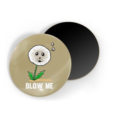 Funny Blow Me Seal Face Dandelion Meme Magnet
