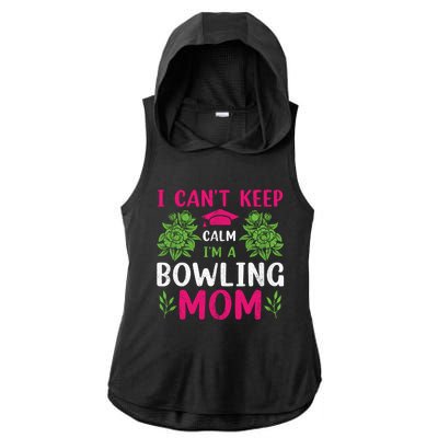 Funny Bowling Mom Bowling Gifts Bowling Slogans Ladies PosiCharge Tri-Blend Wicking Draft Hoodie Tank