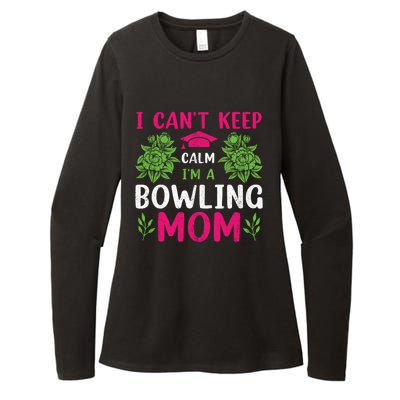 Funny Bowling Mom Bowling Gifts Bowling Slogans Womens CVC Long Sleeve Shirt