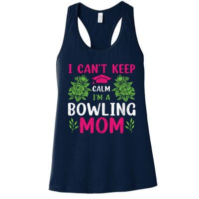 Funny Bowling Mom Bowling Gifts Bowling Slogans Women's Racerback Tank