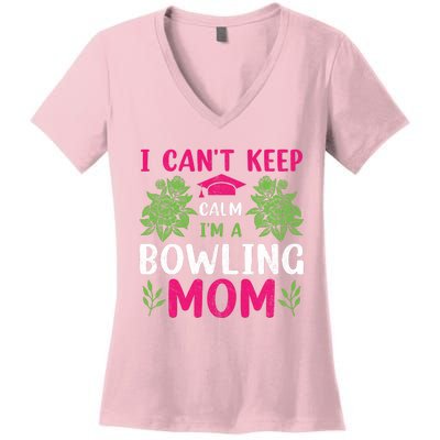 Funny Bowling Mom Bowling Gifts Bowling Slogans Women's V-Neck T-Shirt