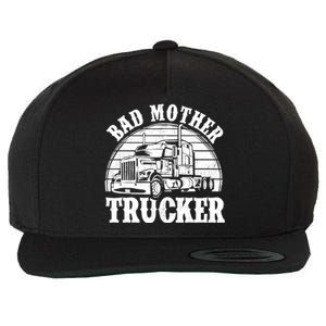 Funny Bad Mother Trucker Gift For Truck Driver Gag Wool Snapback Cap