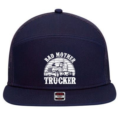 Funny Bad Mother Trucker Gift For Truck Driver Gag 7 Panel Mesh Trucker Snapback Hat