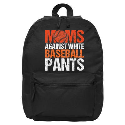 Funny Baseball Moms Against White Baseball Pants 16 in Basic Backpack