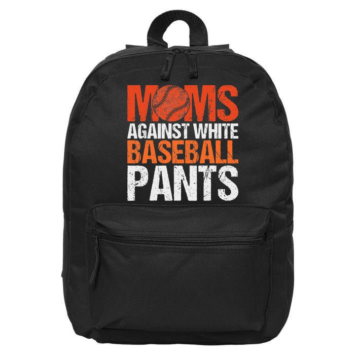 Funny Baseball Moms Against White Baseball Pants 16 in Basic Backpack