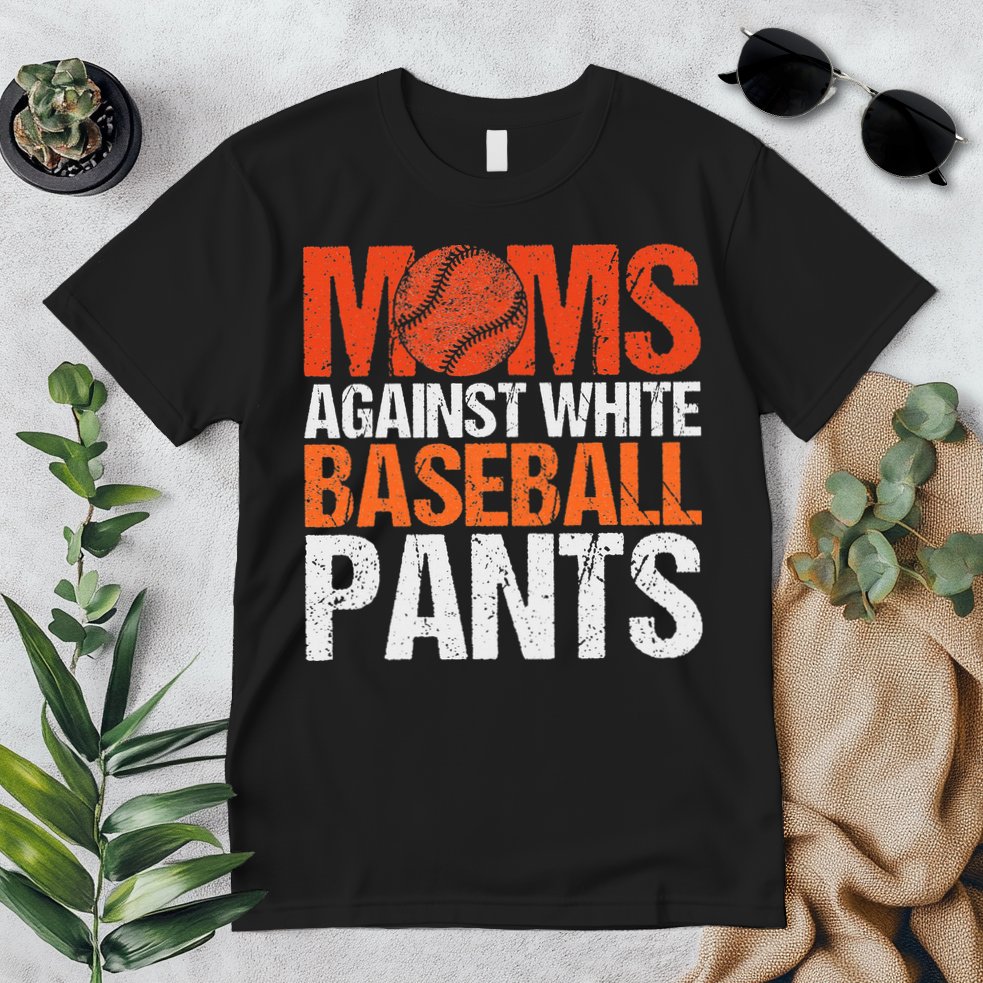 Funny Baseball Moms Against White Baseball Pants Premium T-Shirt