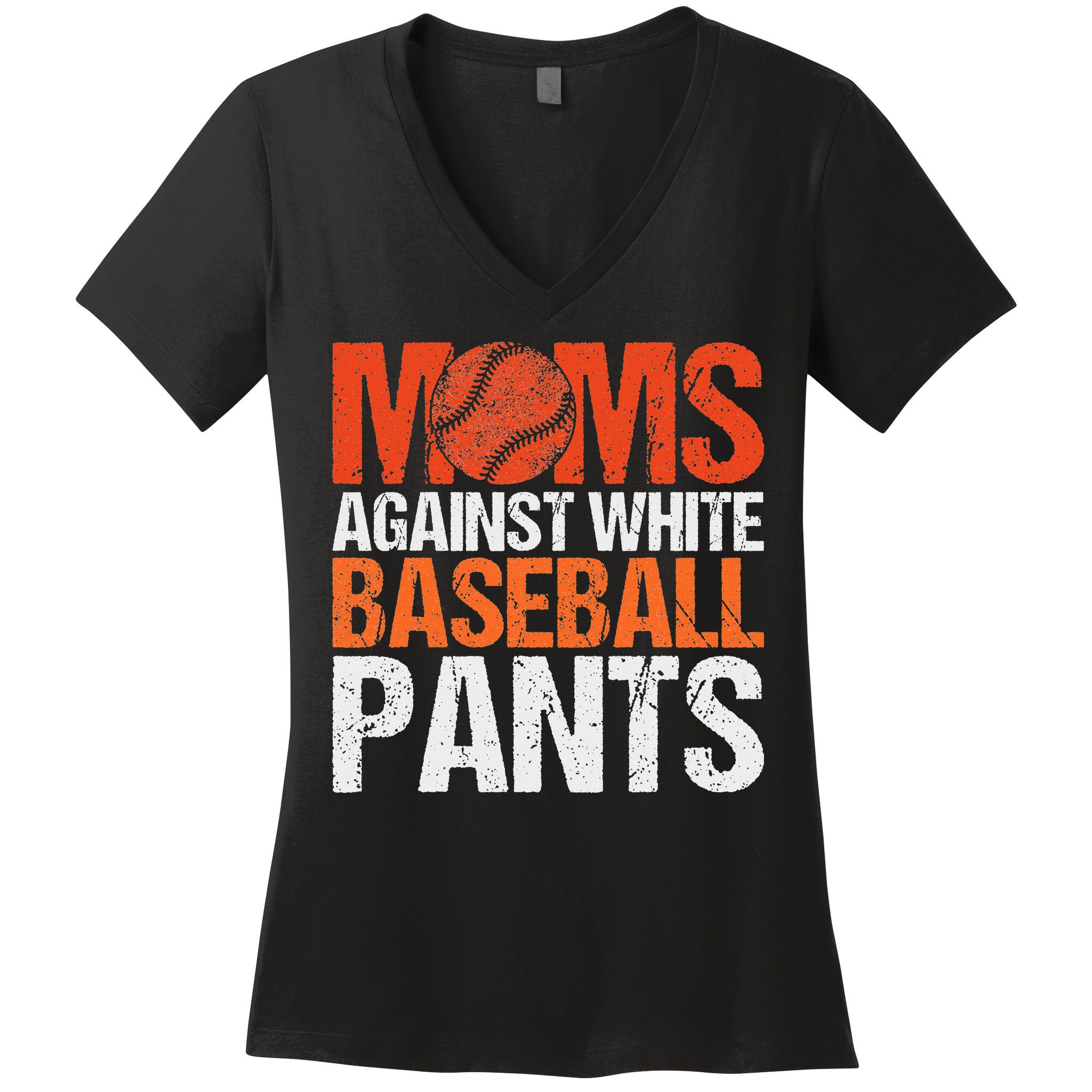 Funny Baseball Moms Against White Baseball Pants Women's V-Neck T-Shirt