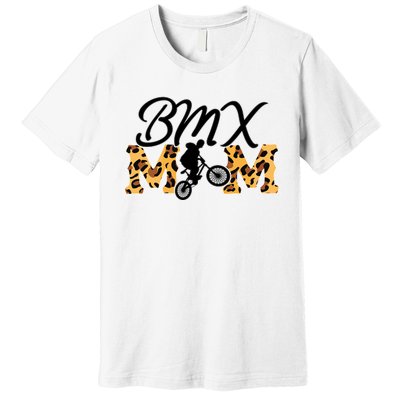 Funny Bmx Mom Bmx Bike Gift Premium T-Shirt