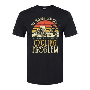 Funny Beer My Drinking Team Has A Cycling Problem Softstyle CVC T-Shirt