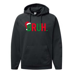 Funny Bruh Merry Christmas Pajama Family Meme Xmas Performance Fleece Hoodie