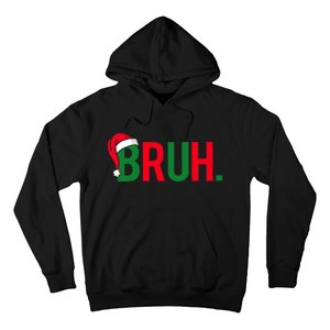 Funny Bruh Merry Christmas Pajama Family Meme Xmas Hoodie