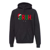 Funny Bruh Merry Christmas Pajama Family Meme Xmas Premium Hoodie