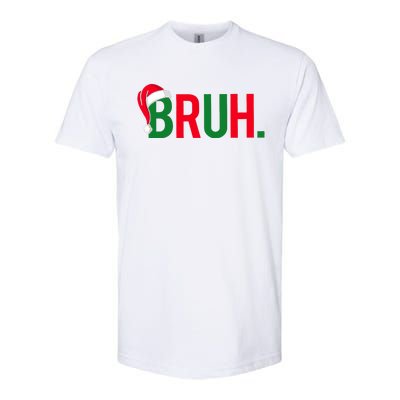 Funny Bruh Merry Christmas Pajama Family Meme Xmas Softstyle CVC T-Shirt