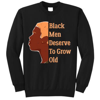 Funny Black M.e.n Deserve To Grow Old Black History Month Sweatshirt