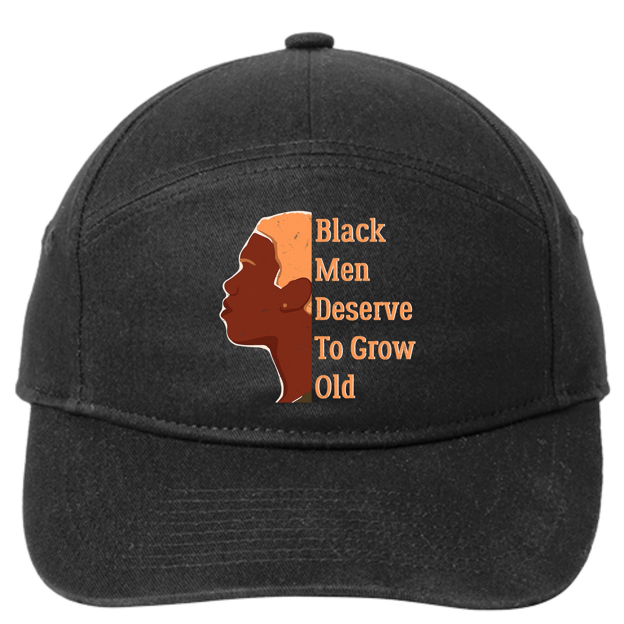 Funny Black M.e.n Deserve To Grow Old Black History Month 7-Panel Snapback Hat