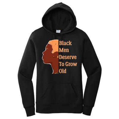 Funny Black M.e.n Deserve To Grow Old Black History Month Women's Pullover Hoodie
