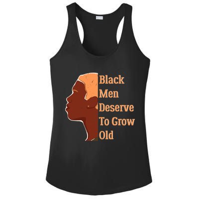 Funny Black M.e.n Deserve To Grow Old Black History Month Ladies PosiCharge Competitor Racerback Tank