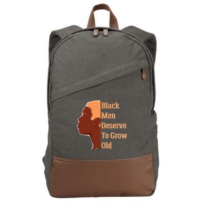 Funny Black M.e.n Deserve To Grow Old Black History Month Cotton Canvas Backpack