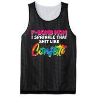 F Bomb Mom I Sprinkle That Shit Like Confetti Mesh Reversible Basketball Jersey Tank