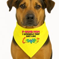 F Bomb Mom I Sprinkle That Shit Like Confetti USA-Made Doggie Bandana