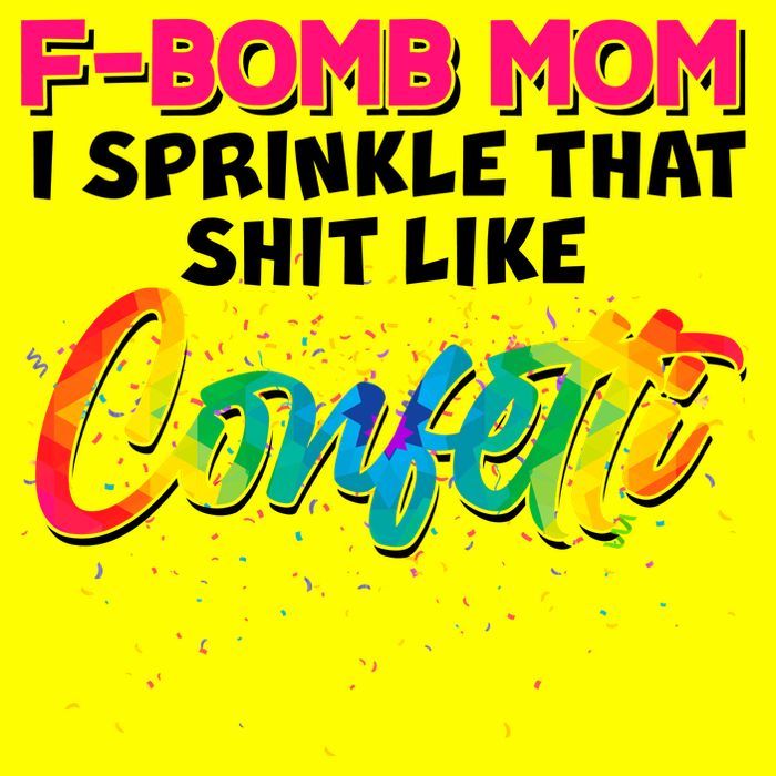 F Bomb Mom I Sprinkle That Shit Like Confetti USA-Made Doggie Bandana