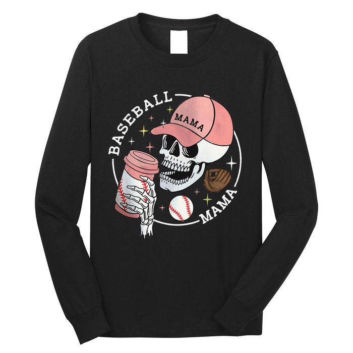 Funny Baseball Mama Skull Happy Mother's Day Funny Gift Long Sleeve Shirt