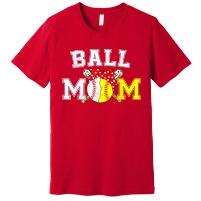 Funny Ball Mom Softball Baseball Gifts For Women Mothers Day Premium T-Shirt