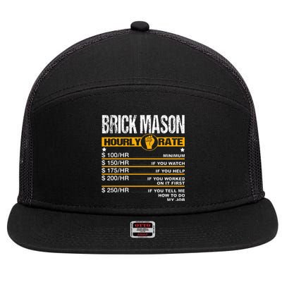 Funny Brick Mason Hourly Rate Bricklayer Labor Rates 7 Panel Mesh Trucker Snapback Hat