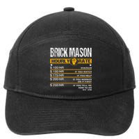 Funny Brick Mason Hourly Rate Bricklayer Labor Rates 7-Panel Snapback Hat