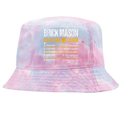 Funny Brick Mason Hourly Rate Bricklayer Labor Rates Tie-Dyed Bucket Hat