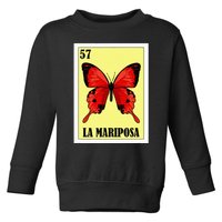 Funny Butterfly Mexican Design La Mariposa Toddler Sweatshirt