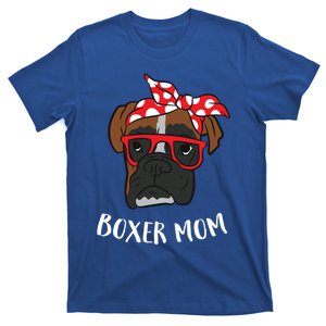 Funny Boxer Mom Cute Boxer Mama Gift For Boxer Mom Cool Gift T-Shirt