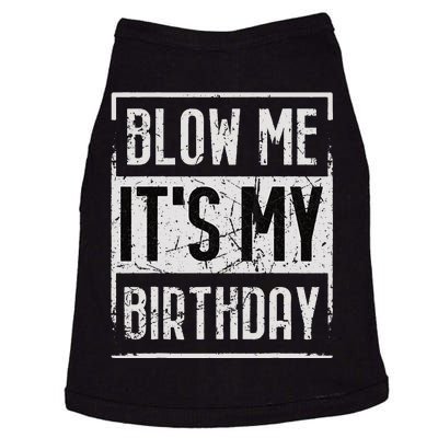 Funny Blow Me It's My Birthday Candle for Birthdays Vintage Doggie Tank