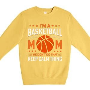 Funny Basketball Mom Slogan Funny Mothers Day Premium Crewneck Sweatshirt