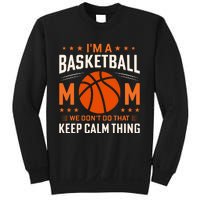 Funny Basketball Mom Slogan Funny Mothers Day Sweatshirt