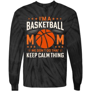 Funny Basketball Mom Slogan Funny Mothers Day Tie-Dye Long Sleeve Shirt