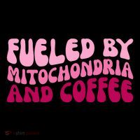 Fueled By Mitochondria And Coffee Funny Flexfit Unipanel Trucker Cap