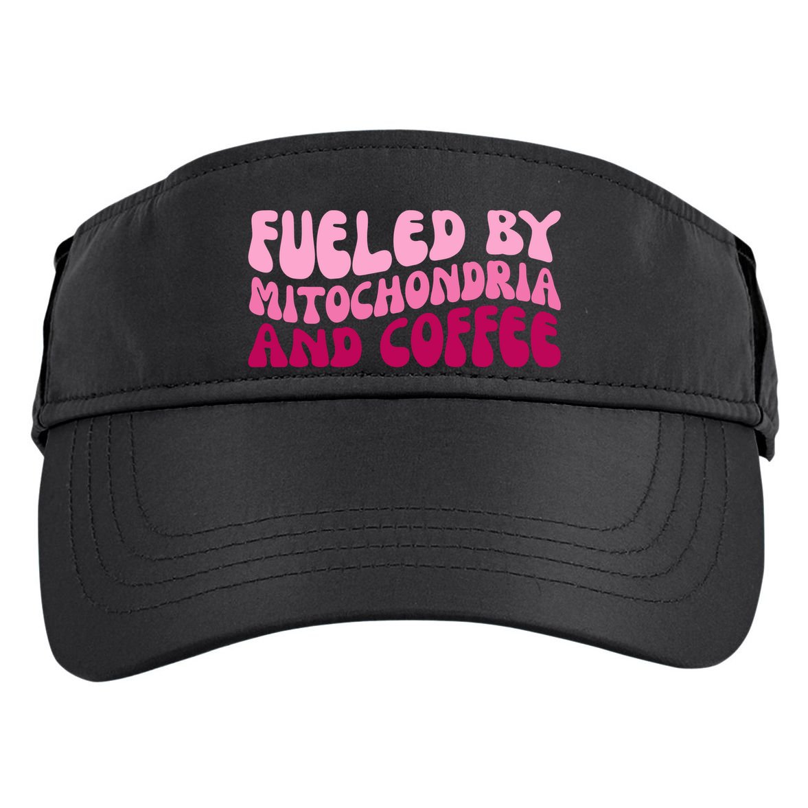 Fueled By Mitochondria And Coffee Funny Adult Drive Performance Visor
