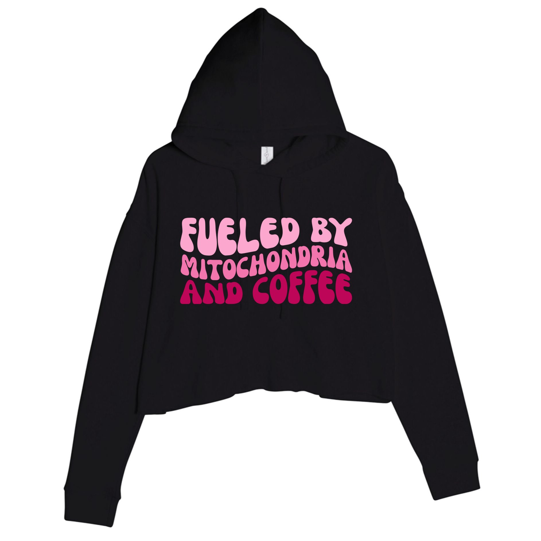 Fueled By Mitochondria And Coffee Funny Crop Fleece Hoodie