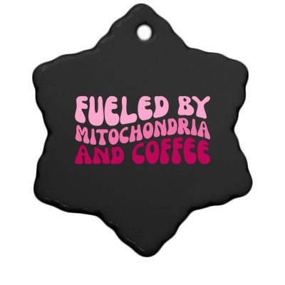 Fueled By Mitochondria And Coffee Funny Ceramic Star Ornament