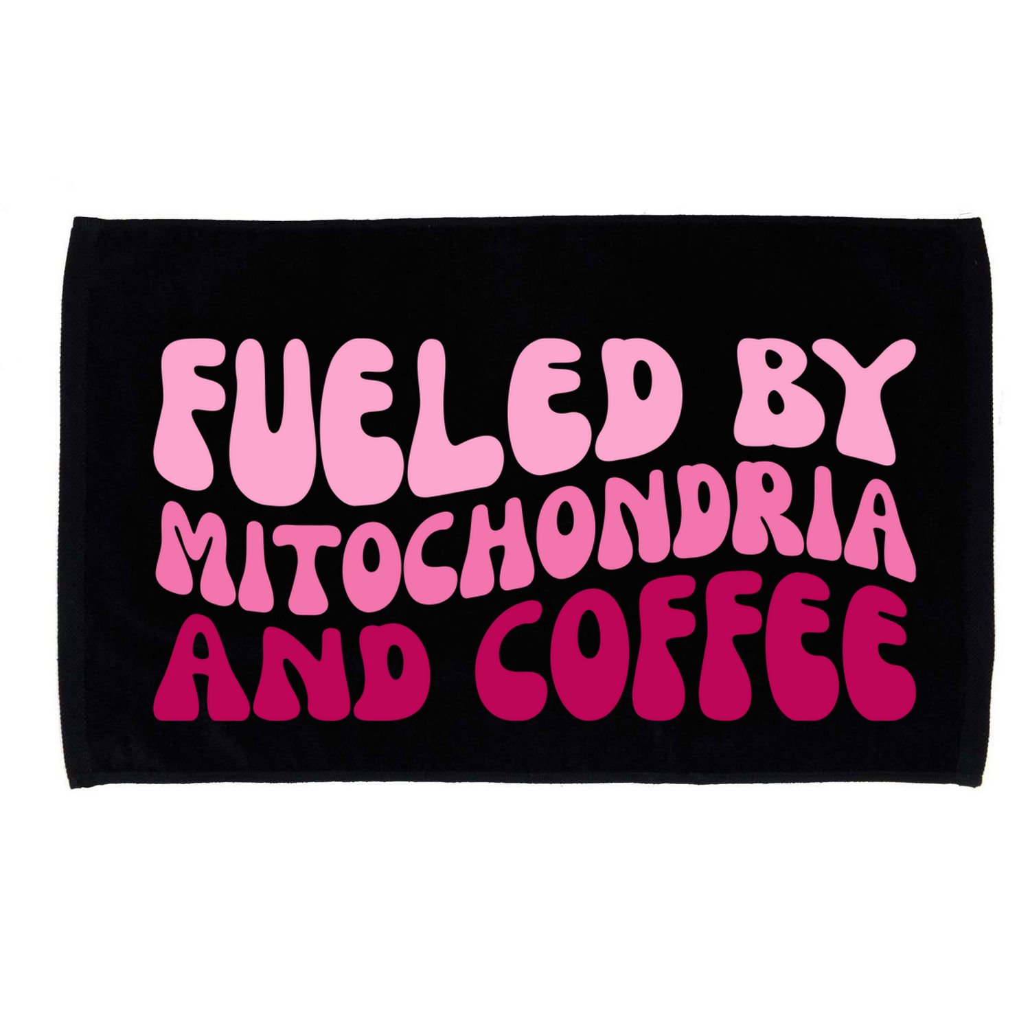 Fueled By Mitochondria And Coffee Funny Microfiber Hand Towel