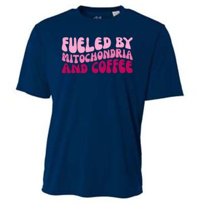 Fueled By Mitochondria And Coffee Funny Cooling Performance Crew T-Shirt