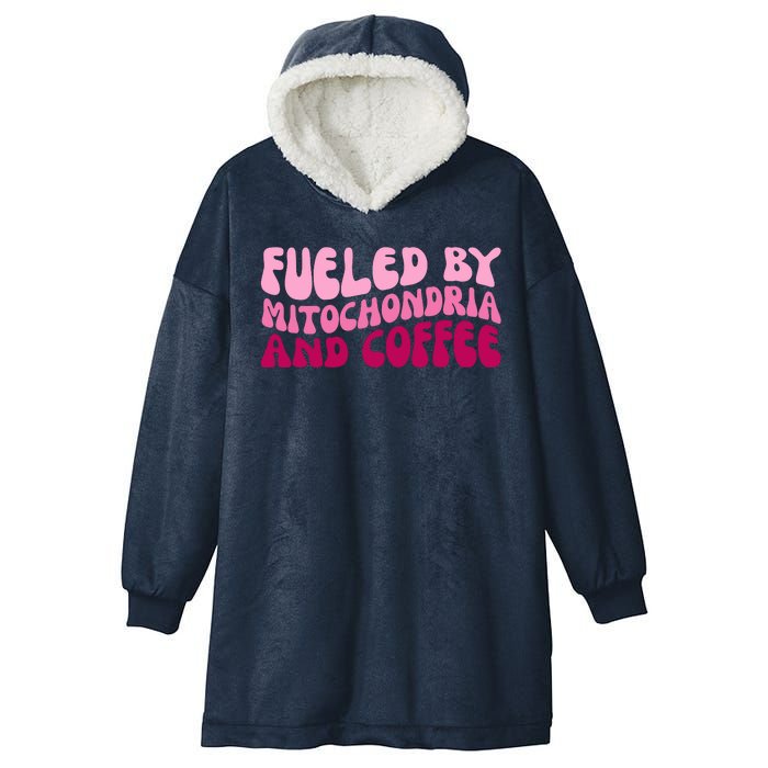 Fueled By Mitochondria And Coffee Funny Hooded Wearable Blanket